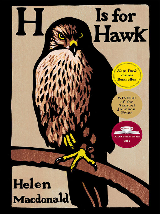 Title details for H Is for Hawk by Helen Macdonald - Wait list